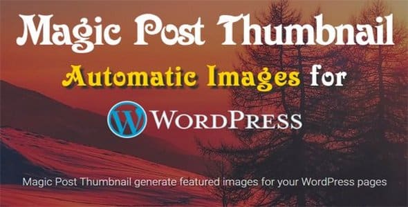 Plugin Magic Post Thumbnail Pro - WordPress