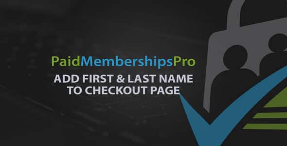 Plugin Paid Memberships Pro Add Name to Checkout - WordPress