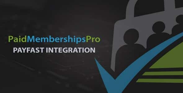 Plugin Paid Memberships Pro PayFast Payment Gateway - WordPress