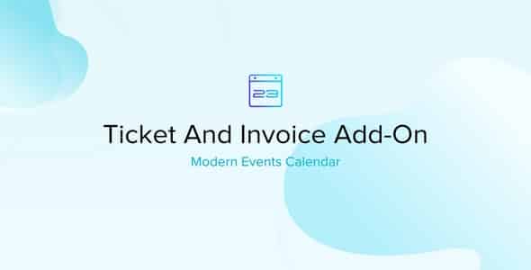 Plugin Modern Events Calendar Ticket and Invoice Addon - WordPress