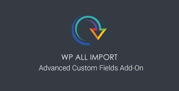 Plugin Wp All Import Advanced Custom Fields Acf AddOn - WordPress