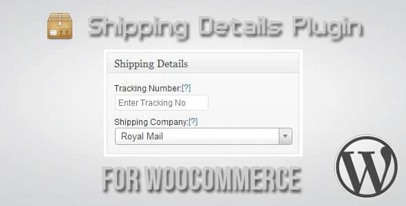 Plugin Shipping Details Plugin for WooCommerce - WordPress