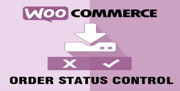 Plugin WooCommerce Order Status Control - WordPress