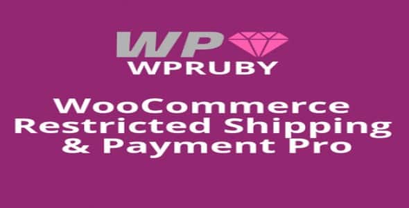 Plugin WooCommerce Restricted Shipping and Payment Pro - WordPress
