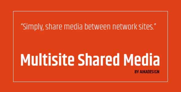 Plugin WordPress Multisite Shared Media - WordPress