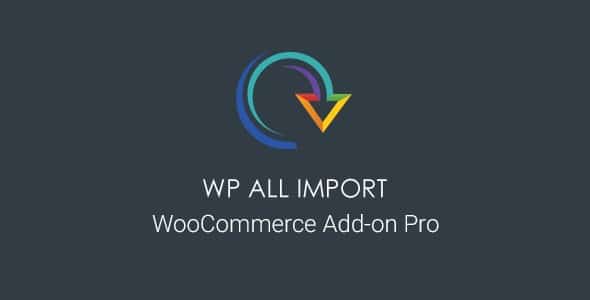 Plugin Wp All Import WooCommerce AddOn Pro - WordPress