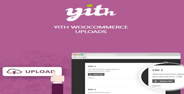 Plugin Yith WooCommerce Uploads - WordPress