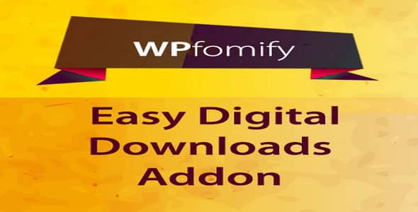 Plugin Wpfomify Easy Digital Downloads - WordPress