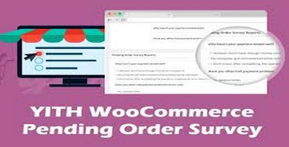 Plugin Yith WooCommerce Pending Order Survey - WordPress