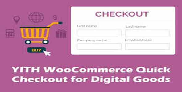 Plugin Yith WooCommerce Quick Checkout for Digital Goods - WordPress