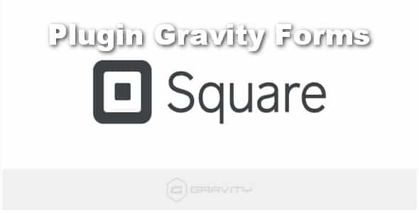 Plugin Gravity Forms Square Add-On - WordPress