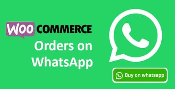 Plugin Woocommerce Orders on WhatsApp - WordPress