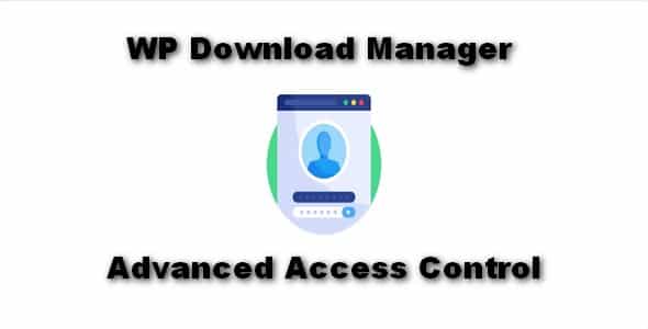 Plugin WordPress Download Manager Advanced Access Control - WordPress