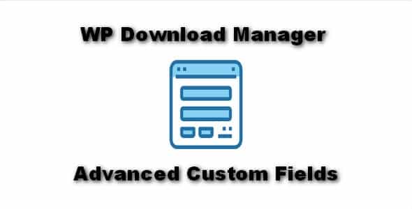 Plugin WordPress Download Manager Advanced Custom Fields - WordPress