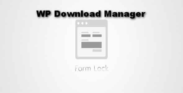 Plugin WordPress Download Manager Form Lock - WordPress