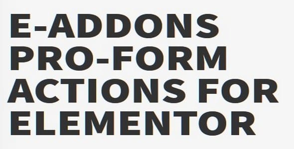 Plugin E-addons Pro Form Actions for Elementor
