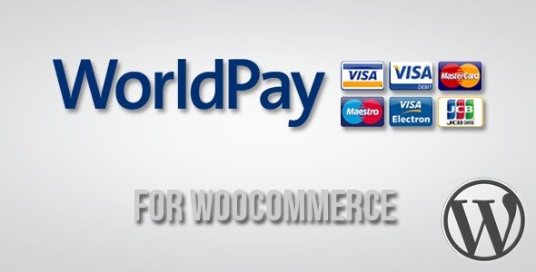 Plugin WorldPay Gateway for WooCommerce - WordPress