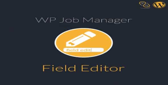 Plugin Wp Job Manager Field Editor - WordPress